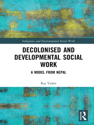 cover image of Decolonised and Developmental Social Work